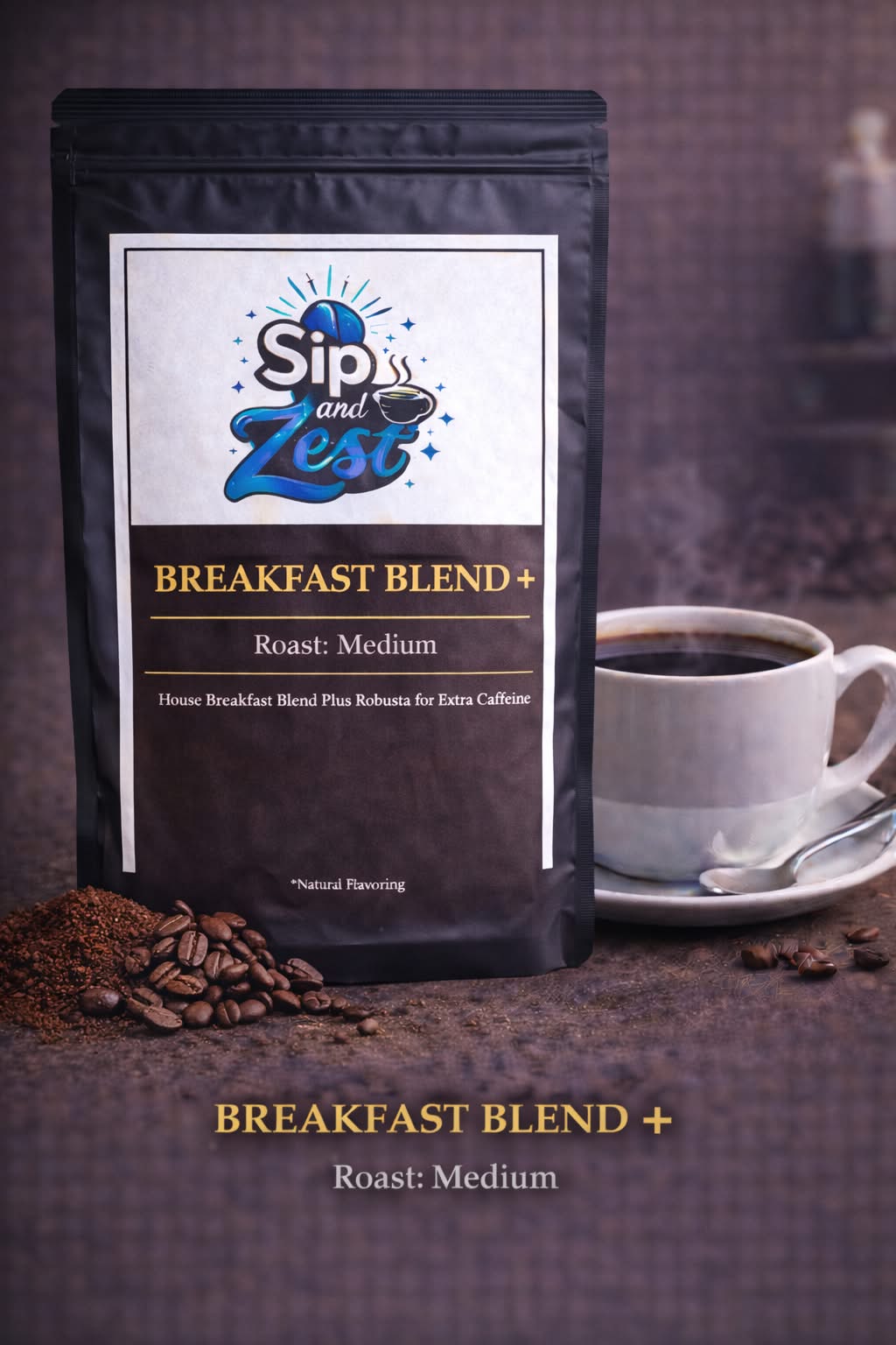 Breakfast Blend +